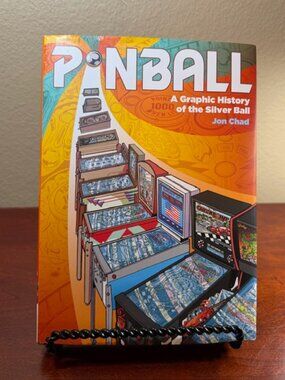 Pinball A Graphic History of the Silver Ball Jon Chad Hardcover 2022 Book